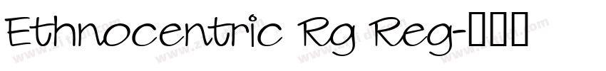 Ethnocentric Rg Reg字体转换